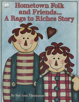 CLEARANCE - Hometown Folk and Friends... A Rags to Riches Story - Sue Ann Thomason